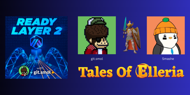 Tales of Elleria on Ready Layer 2 Podcast
